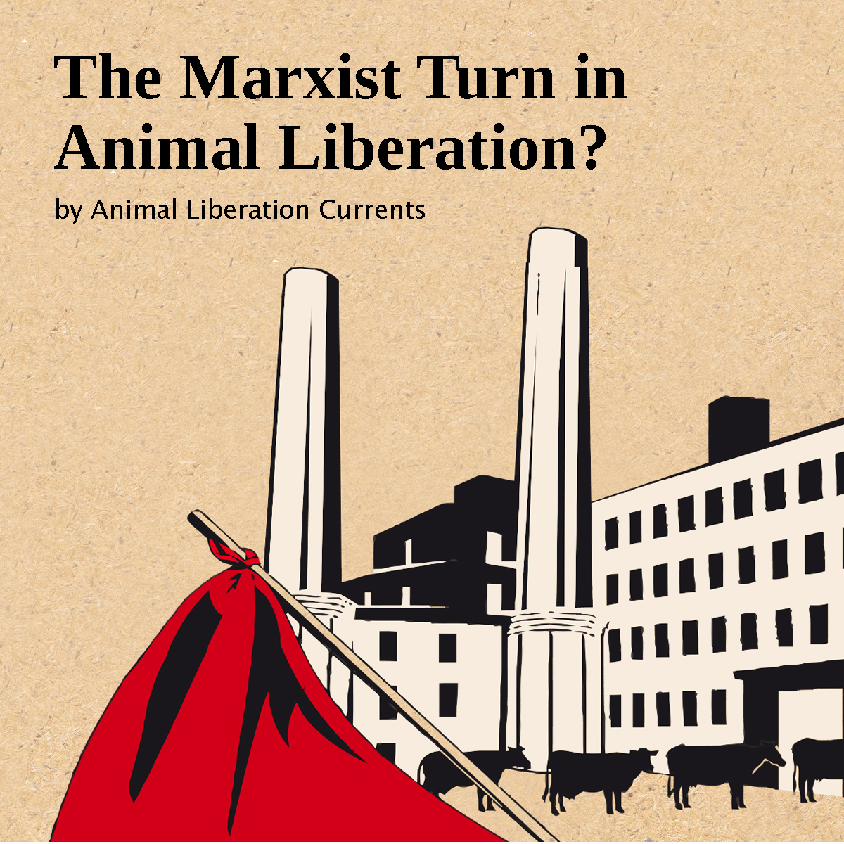 The Marxist Turn in Animal Liberation?